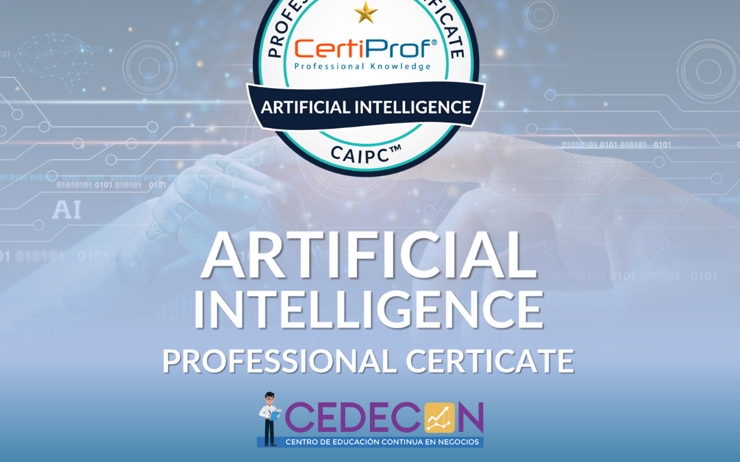 Artificial Intelligence Professional Certificate – CAIPC®